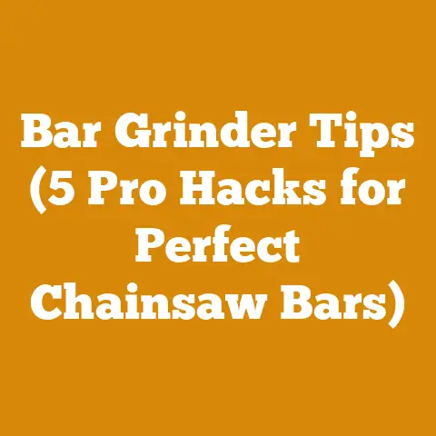 Bar Grinder Tips (5 Pro Hacks for Perfect Chainsaw Bars)