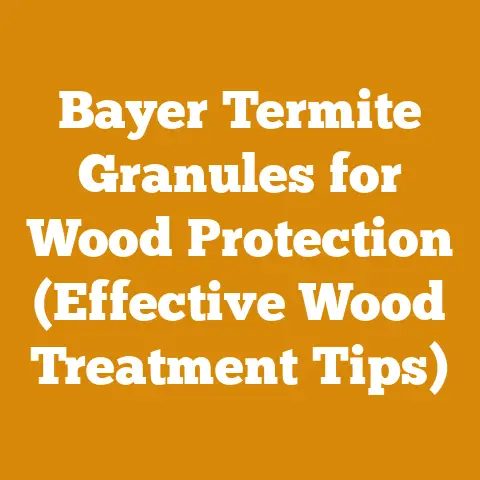 Bayer Termite Granules for Wood Protection (Effective Wood Treatment Tips)