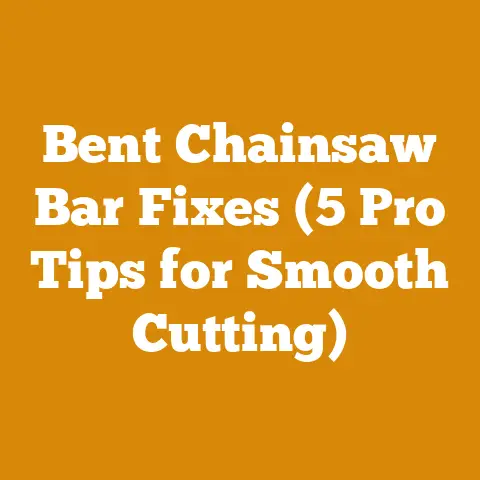 Bent Chainsaw Bar Fixes (5 Pro Tips for Smooth Cutting)