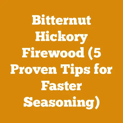 Bitternut Hickory Firewood (5 Proven Tips for Faster Seasoning)