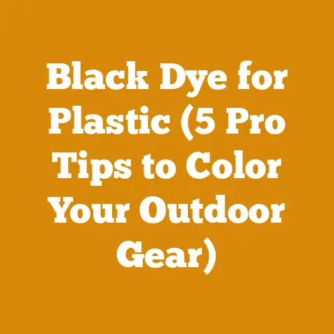 Black Dye for Plastic (5 Pro Tips to Color Your Outdoor Gear)