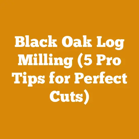 Black Oak Log Milling (5 Pro Tips for Perfect Cuts)