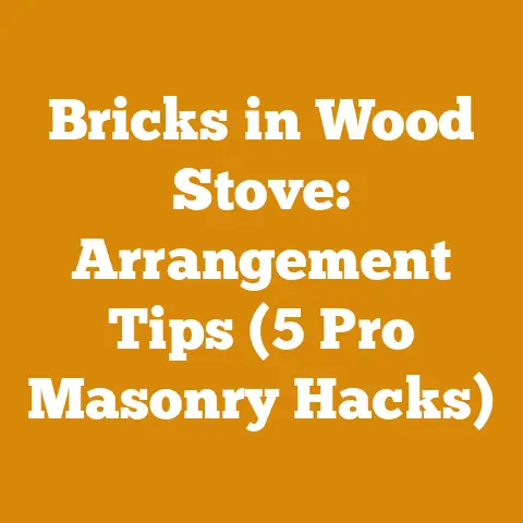 Bricks in Wood Stove: Arrangement Tips (5 Pro Masonry Hacks)