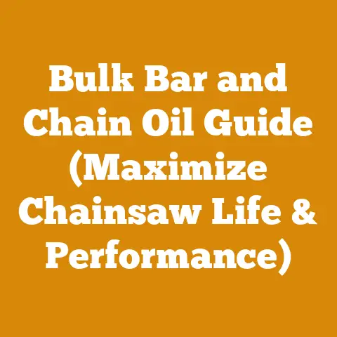 Bulk Bar and Chain Oil Guide (Maximize Chainsaw Life & Performance)
