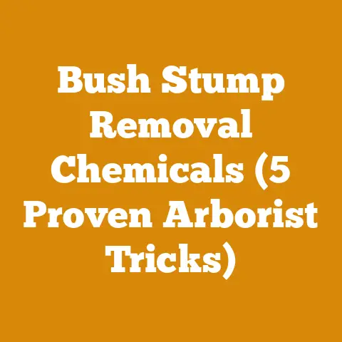 Bush Stump Removal Chemicals (5 Proven Arborist Tricks)