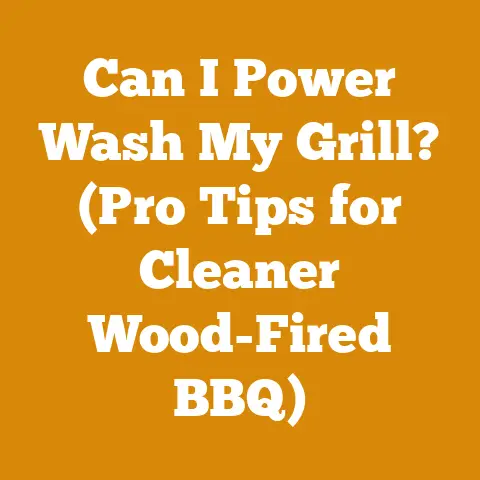 Can I Power Wash My Grill? (Pro Tips for Cleaner Wood-Fired BBQ)