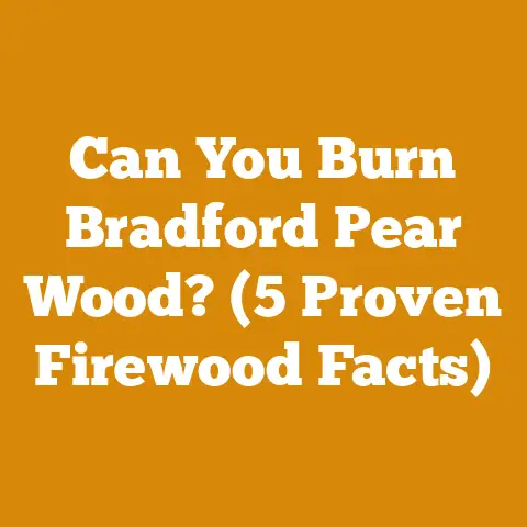 Can You Burn Bradford Pear Wood? (5 Proven Firewood Facts)