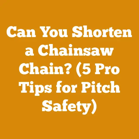 Can You Shorten a Chainsaw Chain? (5 Pro Tips for Pitch Safety)