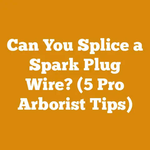 Can You Splice a Spark Plug Wire? (5 Pro Arborist Tips)