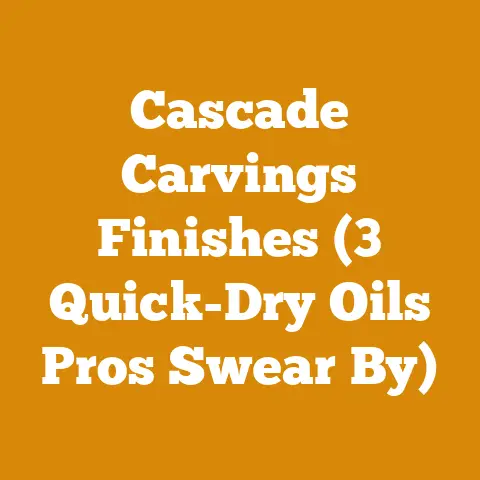 Cascade Carvings Finishes (3 Quick-Dry Oils Pros Swear By)