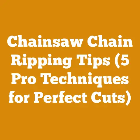 Chainsaw Chain Ripping Tips (5 Pro Techniques for Perfect Cuts)