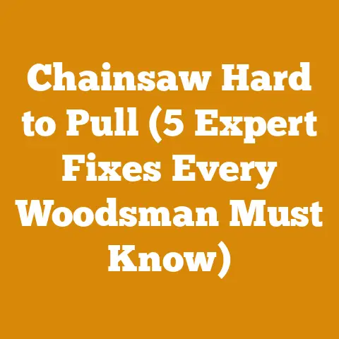 Chainsaw Hard to Pull (5 Expert Fixes Every Woodsman Must Know)
