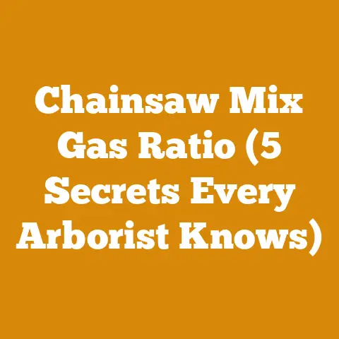 Chainsaw Mix Gas Ratio (5 Secrets Every Arborist Knows)