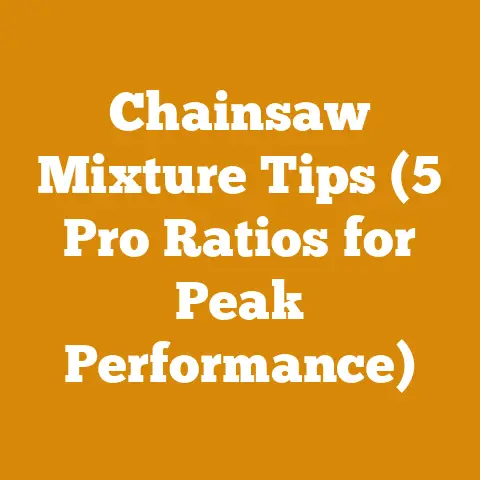 Chainsaw Mixture Tips (5 Pro Ratios for Peak Performance)