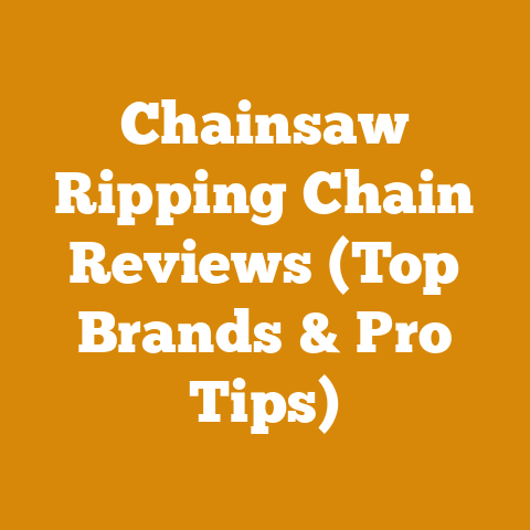 Chainsaw Ripping Chain Reviews (Top Brands & Pro Tips)