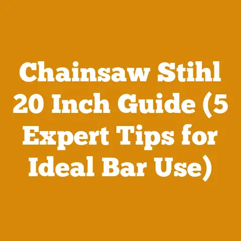 Chainsaw Stihl 20 Inch Guide (5 Expert Tips for Ideal Bar Use)