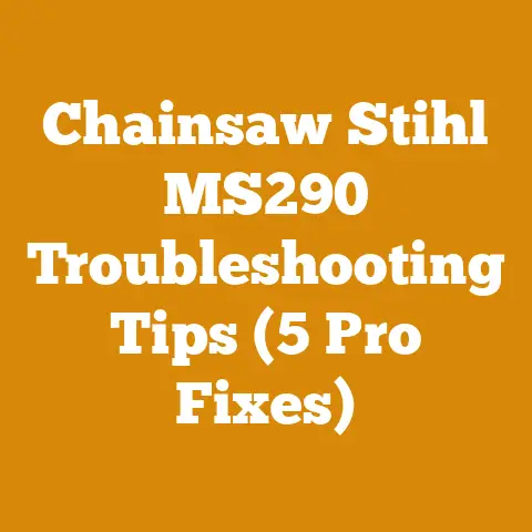 Chainsaw Stihl MS290 Troubleshooting Tips (5 Pro Fixes)