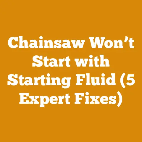 Chainsaw Won’t Start with Starting Fluid (5 Expert Fixes)