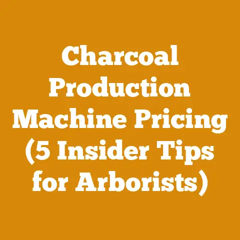Charcoal Production Machine Pricing (5 Insider Tips for Arborists)