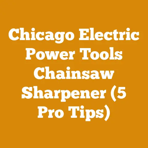 Chicago Electric Power Tools Chainsaw Sharpener (5 Pro Tips)
