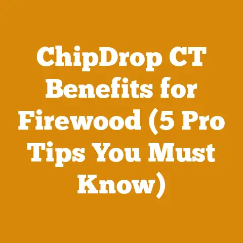 ChipDrop CT Benefits for Firewood (5 Pro Tips You Must Know)