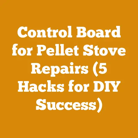 Control Board for Pellet Stove Repairs (5 Hacks for DIY Success)