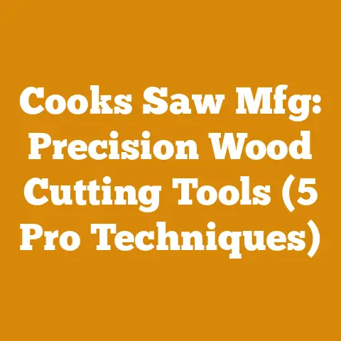 Cooks Saw Mfg: Precision Wood Cutting Tools (5 Pro Techniques)