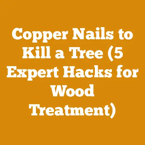 Copper Nails to Kill a Tree (5 Expert Hacks for Wood Treatment)