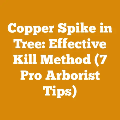 Copper Spike in Tree: Effective Kill Method (7 Pro Arborist Tips)