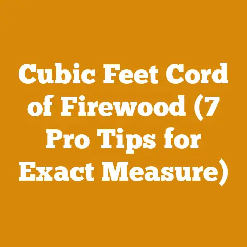 Cubic Feet Cord of Firewood (7 Pro Tips for Exact Measure)