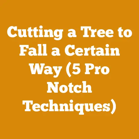 Cutting a Tree to Fall a Certain Way (5 Pro Notch Techniques)