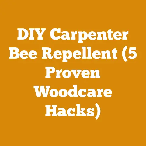 DIY Carpenter Bee Repellent (5 Proven Woodcare Hacks)