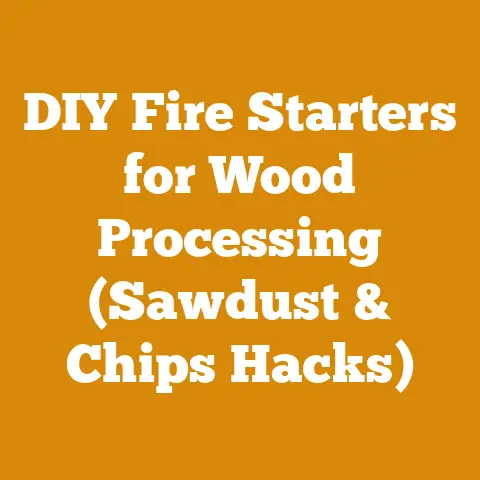 DIY Fire Starters for Wood Processing (Sawdust & Chips Hacks)