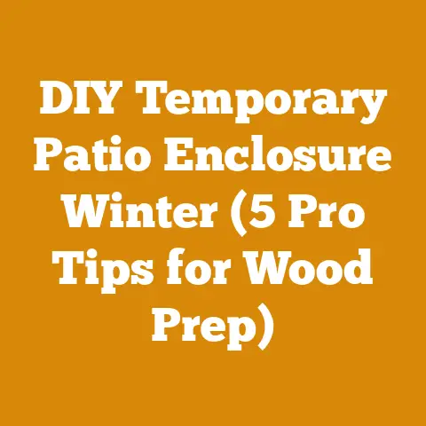 DIY Temporary Patio Enclosure Winter (5 Pro Tips for Wood Prep)