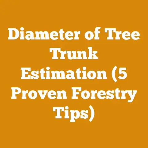 Diameter of Tree Trunk Estimation (5 Proven Forestry Tips)