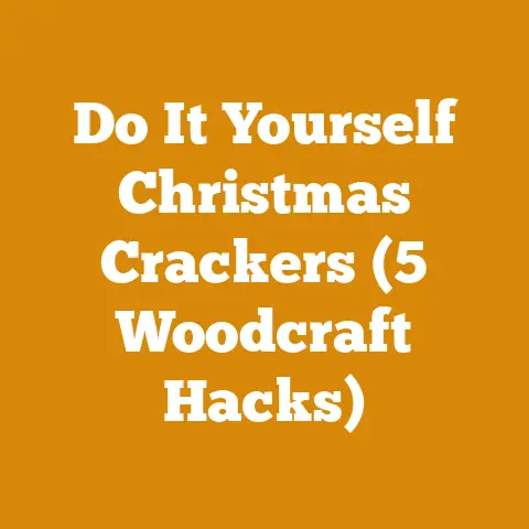 Do It Yourself Christmas Crackers (5 Woodcraft Hacks)