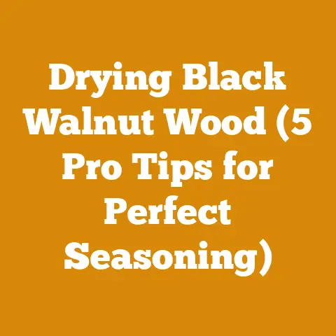 Drying Black Walnut Wood (5 Pro Tips for Perfect Seasoning)