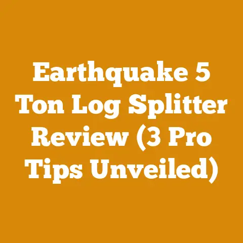 Earthquake 5 Ton Log Splitter Review (3 Pro Tips Unveiled)