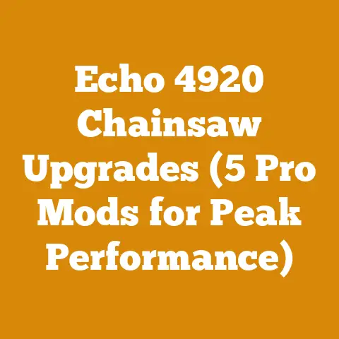 Echo 4920 Chainsaw Upgrades (5 Pro Mods for Peak Performance)
