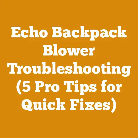 Echo Backpack Blower Troubleshooting (5 Pro Tips for Quick Fixes)