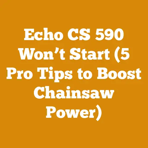 Echo CS 590 Won’t Start (5 Pro Tips to Boost Chainsaw Power)
