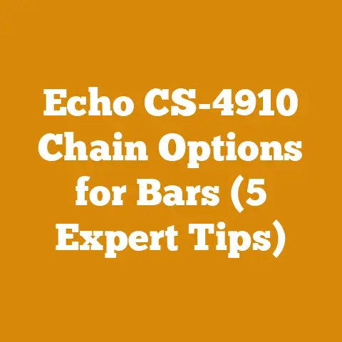 Echo CS-4910 Chain Options for Bars (5 Expert Tips)