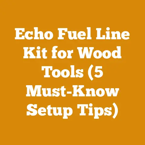 Echo Fuel Line Kit for Wood Tools (5 Must-Know Setup Tips)