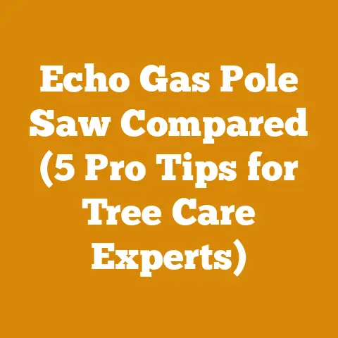 Echo Gas Pole Saw Compared (5 Pro Tips for Tree Care Experts)