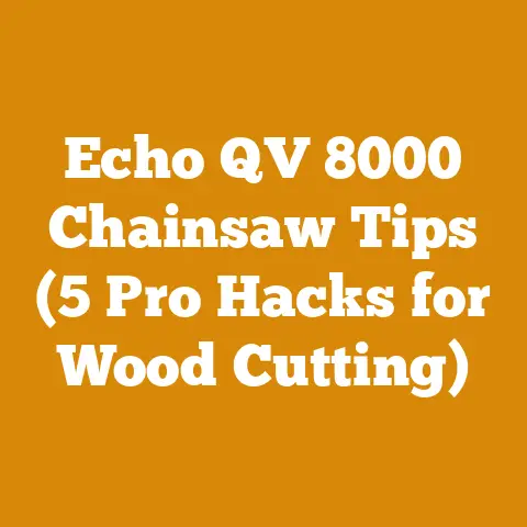 Echo QV 8000 Chainsaw Tips (5 Pro Hacks for Wood Cutting)
