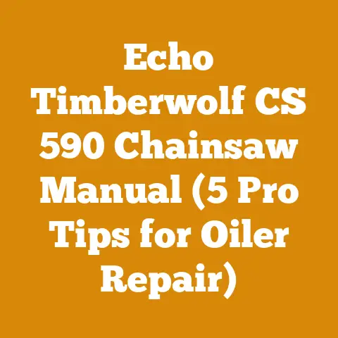 Echo Timberwolf CS 590 Chainsaw Manual (5 Pro Tips for Oiler Repair)