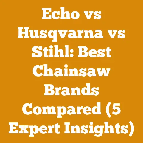 Echo vs Husqvarna vs Stihl: Best Chainsaw Brands Compared (5 Expert Insights)
