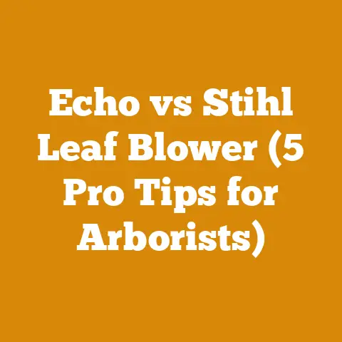 Echo vs Stihl Leaf Blower (5 Pro Tips for Arborists)