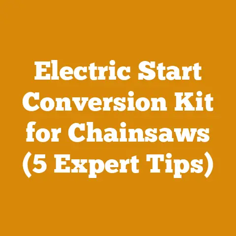 Electric Start Conversion Kit for Chainsaws (5 Expert Tips)