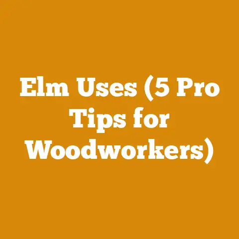 Elm Uses (5 Pro Tips for Woodworkers)